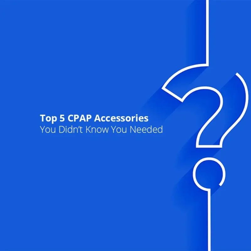 top 5 cpap accessories you didn’t know you needed min